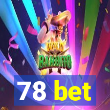 78 bet